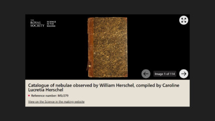 An embedded version of the image viewer showing the bound cover of a book. The caption reads 'Catalogue of nebulae observed by William Herschel, compiled by Caroline Lucretia Herschel'. There are buttons for making the viewer full-screen and navigating between pages.